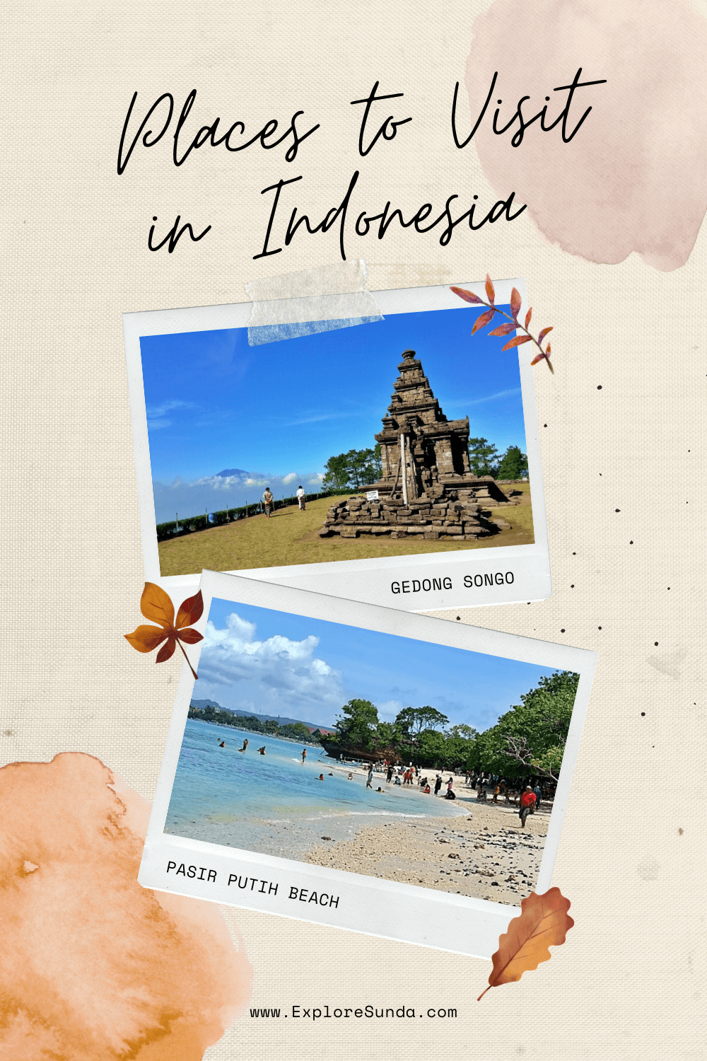 Great places to visit in Indonesia | #ExploreSunda