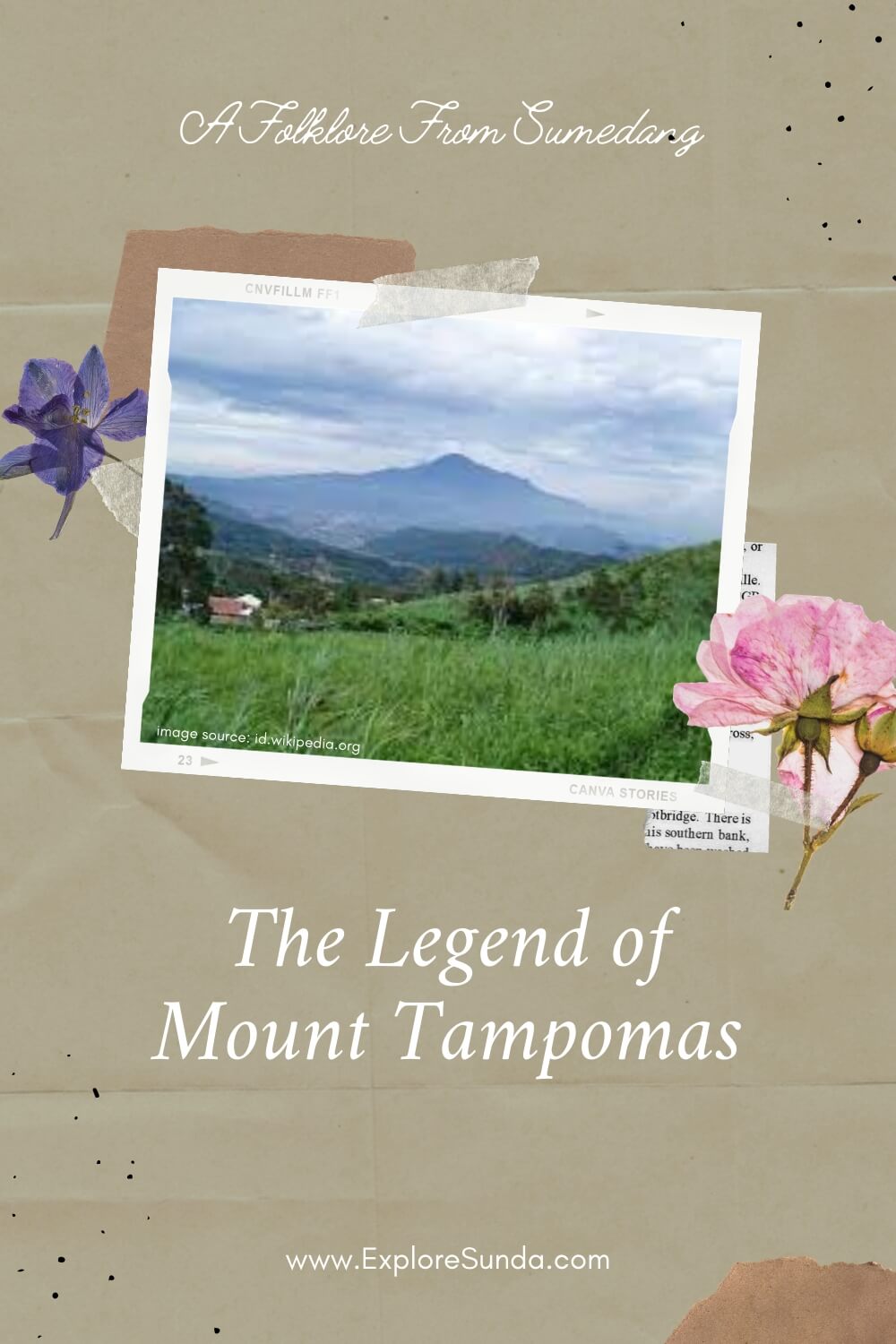 The Legend of Mount Tampomas, a famous folklore from Sumedang | #ExploreSunda #Legend #Sumedang