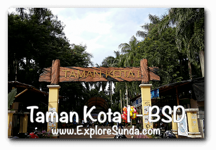 Taman Kota 1 - BSD City, Tangerang Selatan Taman Kota 1 - BSD City, Tangerang Selatan
