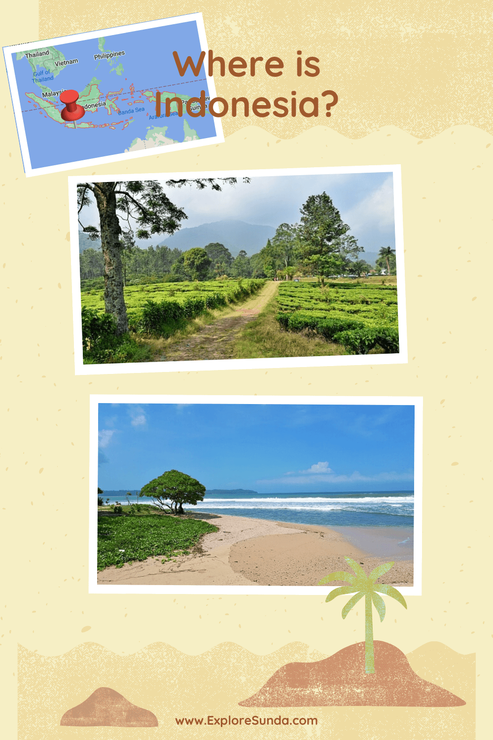 Find the answer here. It will be your key to start the quest exploring a fascinating country. Also included is Maps of Indonesia to show you where is Indonesia.