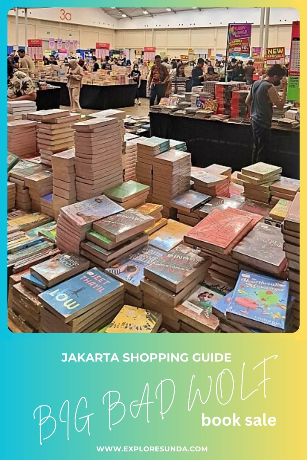 Shop till you drop at  Big Bad Wolf book sale in ICE - BSD City, Tangerang Selatan | #ExploreSunda #BigBadWolfBookSale