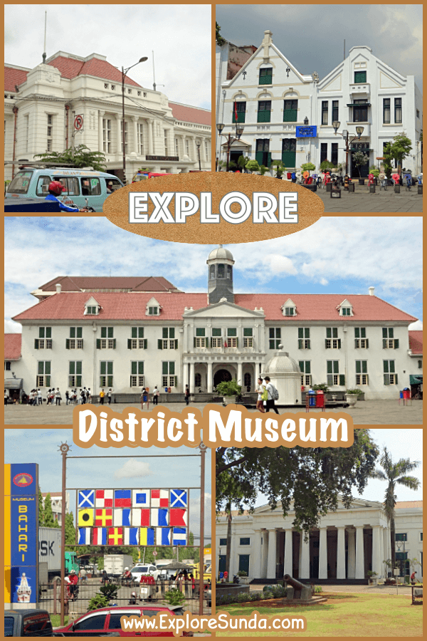 Explore District Museum at Kota Tua Jakarta | #ExploreSunda