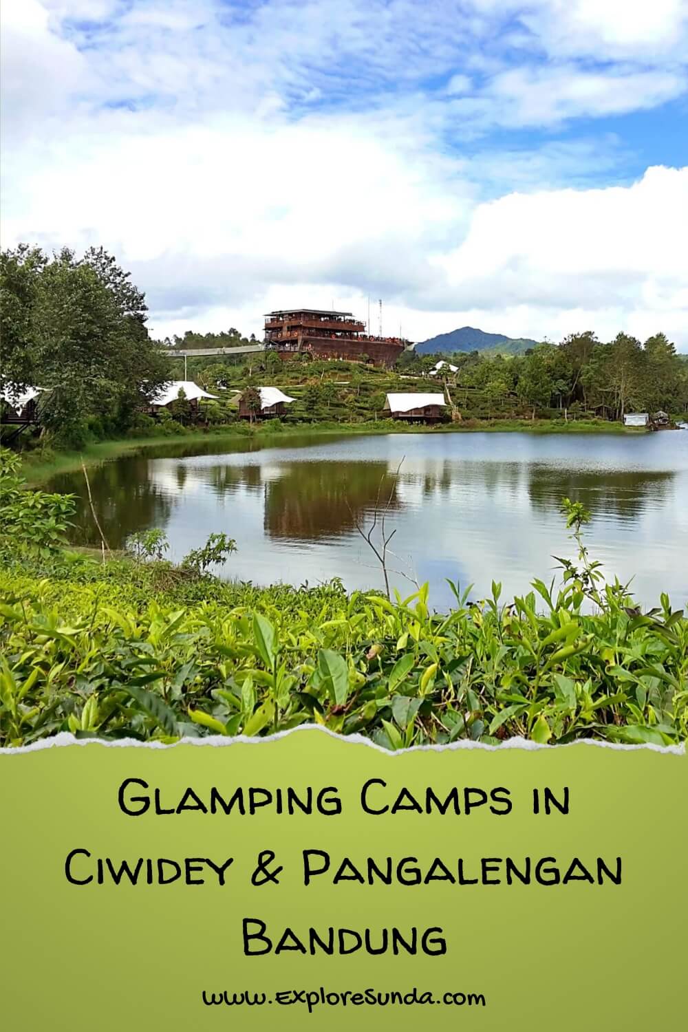 A list of Glamping Camp Bandung in Ciwidey, Situ Patenggang, and Pangalengan | #ExploreSunda