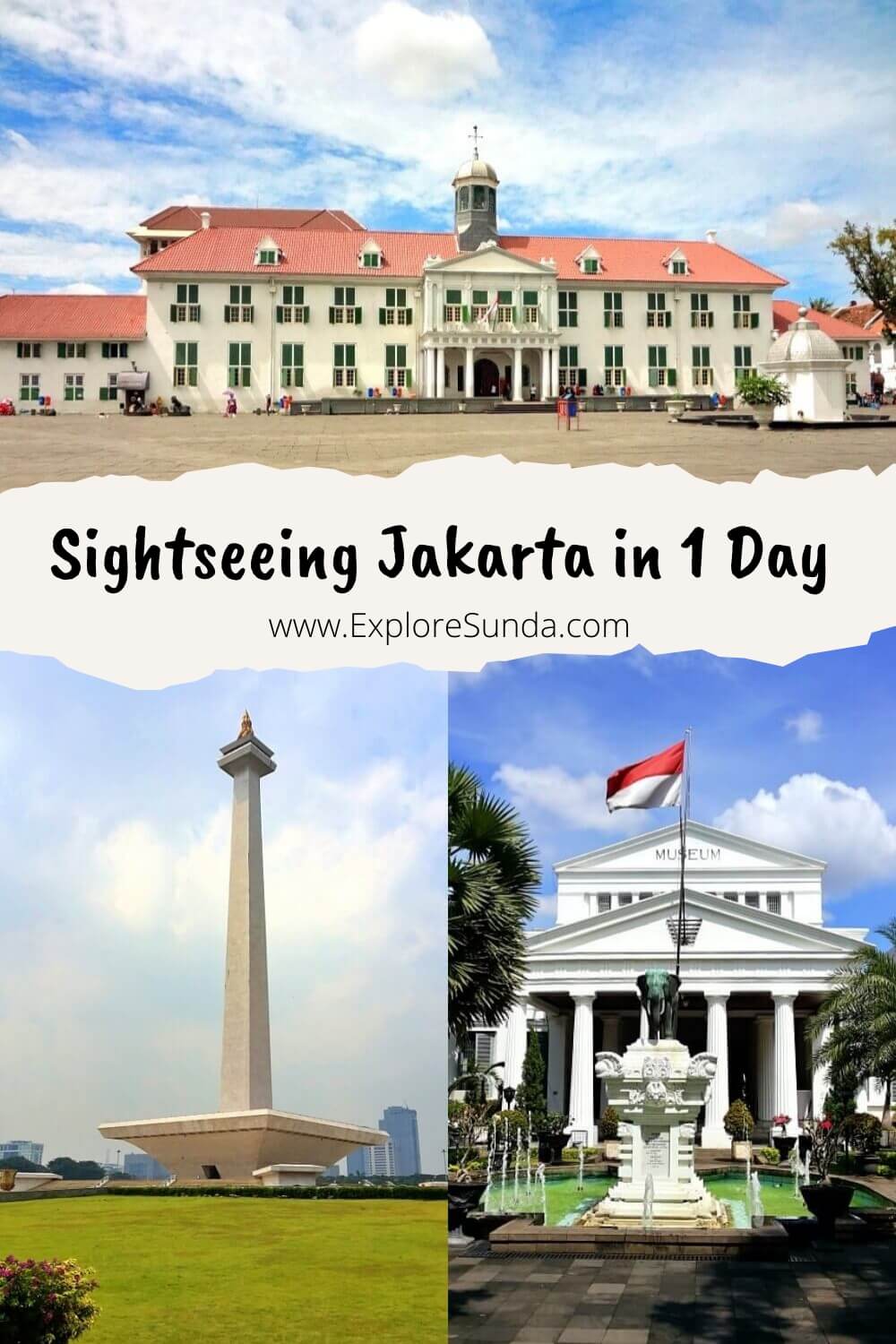 Free itinerary for sightseeing Jakarta in one day | Explore Monas, National Museum of Indonesia, and Jakarta Old Town | #ExploreSunda.com