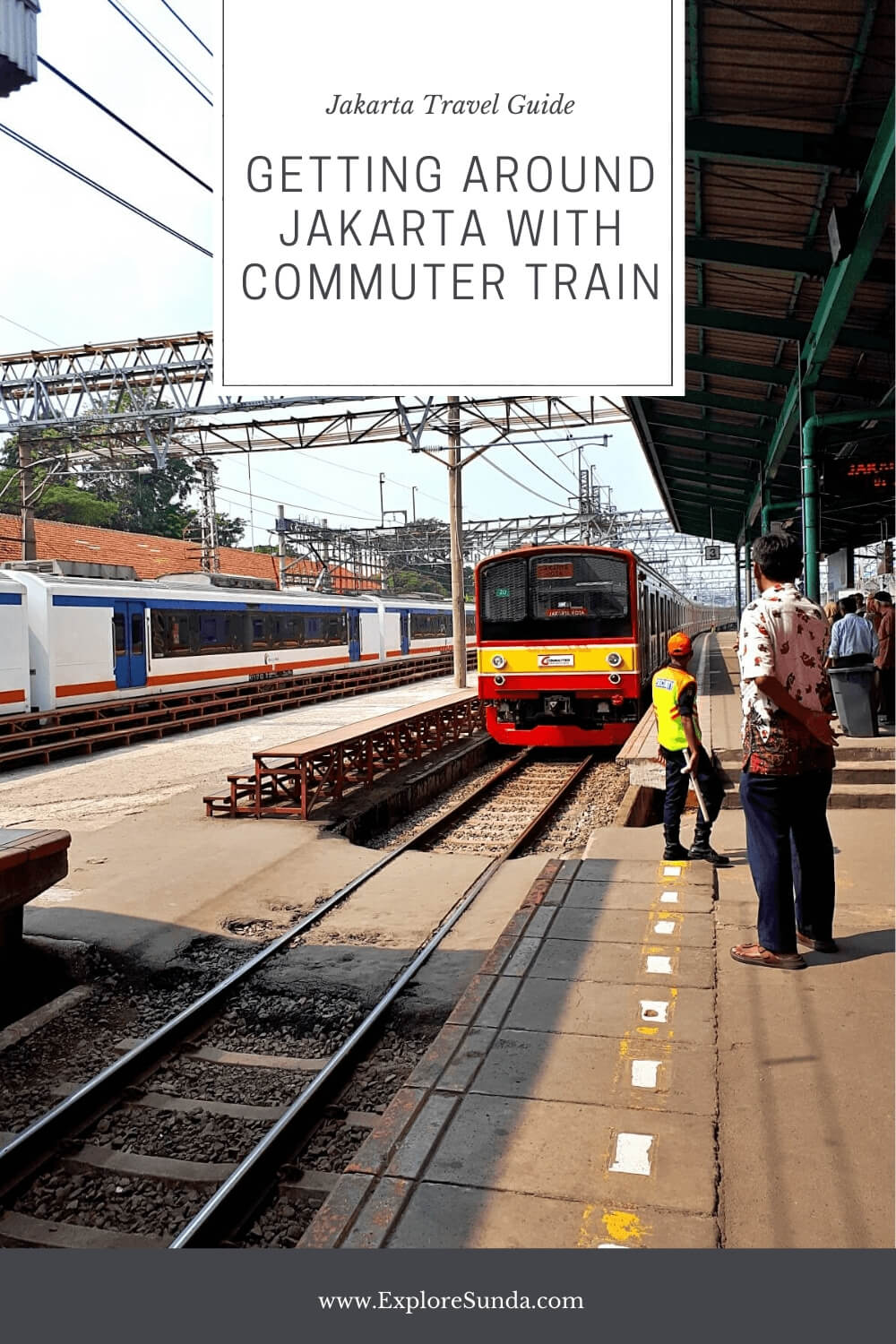 Explore Jakarta with Commuter Line trains | Commuter Line train is the cheap, reliable, and punctual mode of transportation in getting around Jakarta | #ExploreSunda