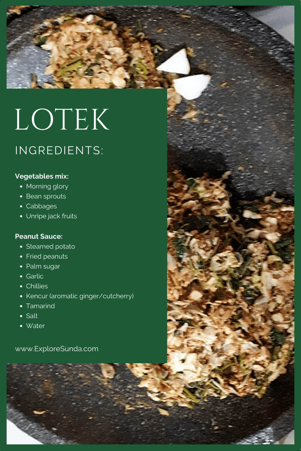 Lotek Bandung, the authentic Sundanese salad that has special taste in its sauce due to the addition of mashed potato. | Lotek is the must-taste food when you travel to Bandung | #ExploreSunda