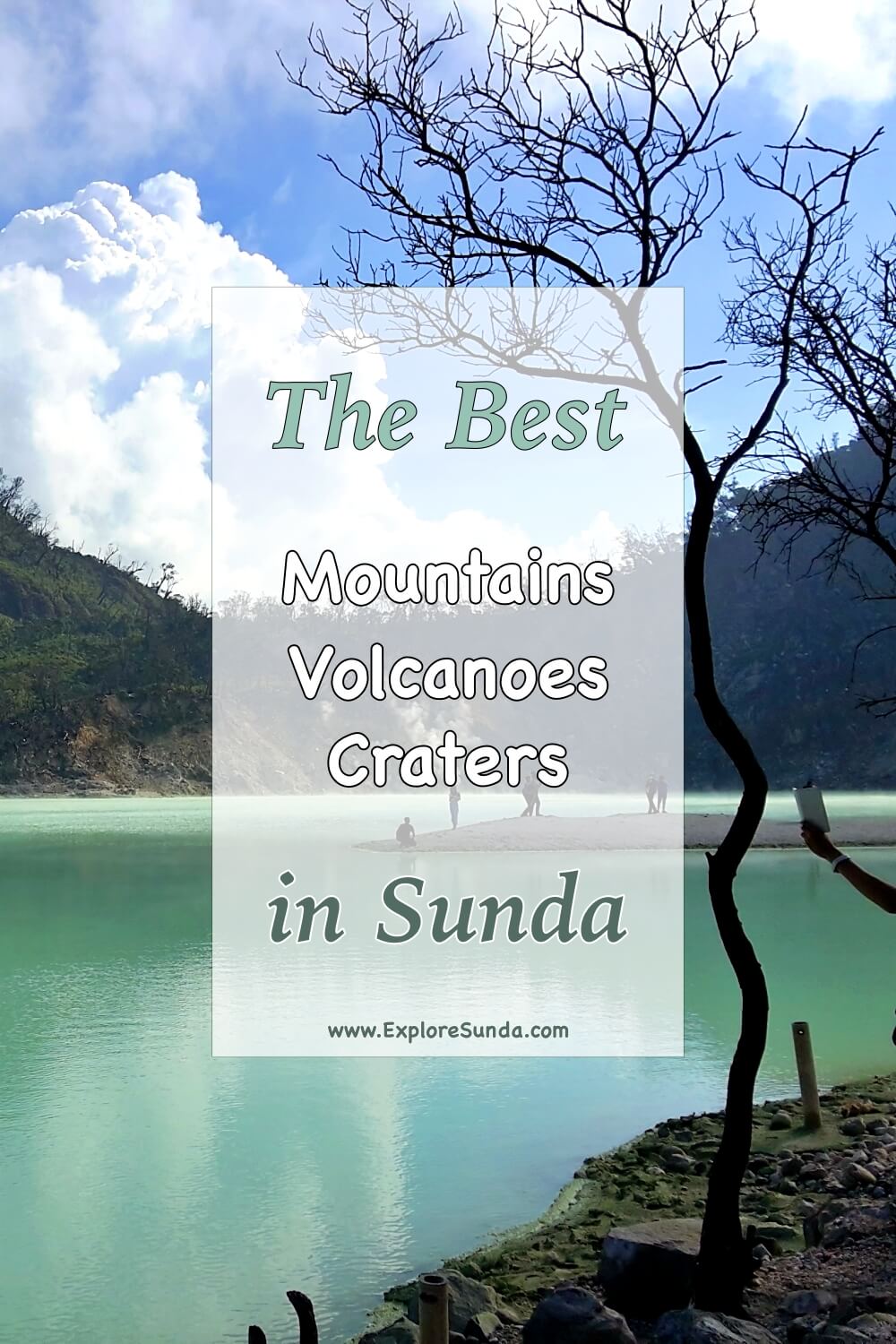 Explore the mighty mountains, active volcanoes, and craters in the land of Sunda | #ExploreSunda