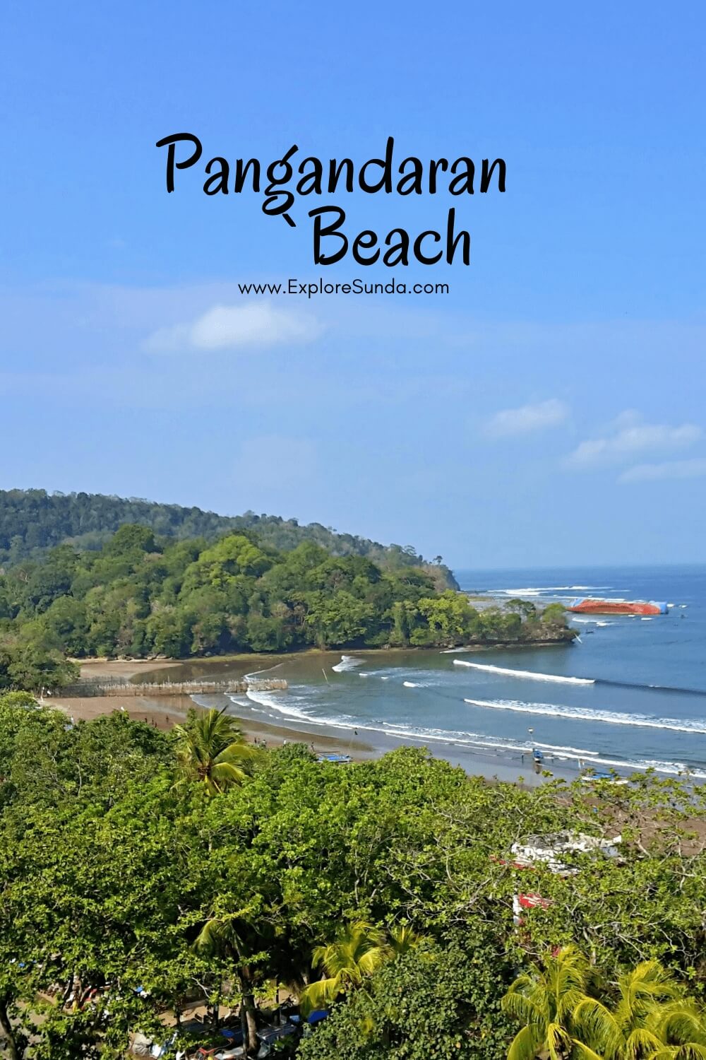 Things to do in Pangandaran Beach, the most favorite beach in West Java | Where the attractions are | What to eat | Where are the best hotels | #ExploreSunda #Pangandaran