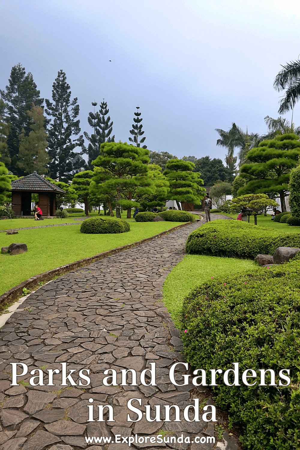 Explore beautiful Parks and Gardens in the land of Sunda | #ExploreSunda