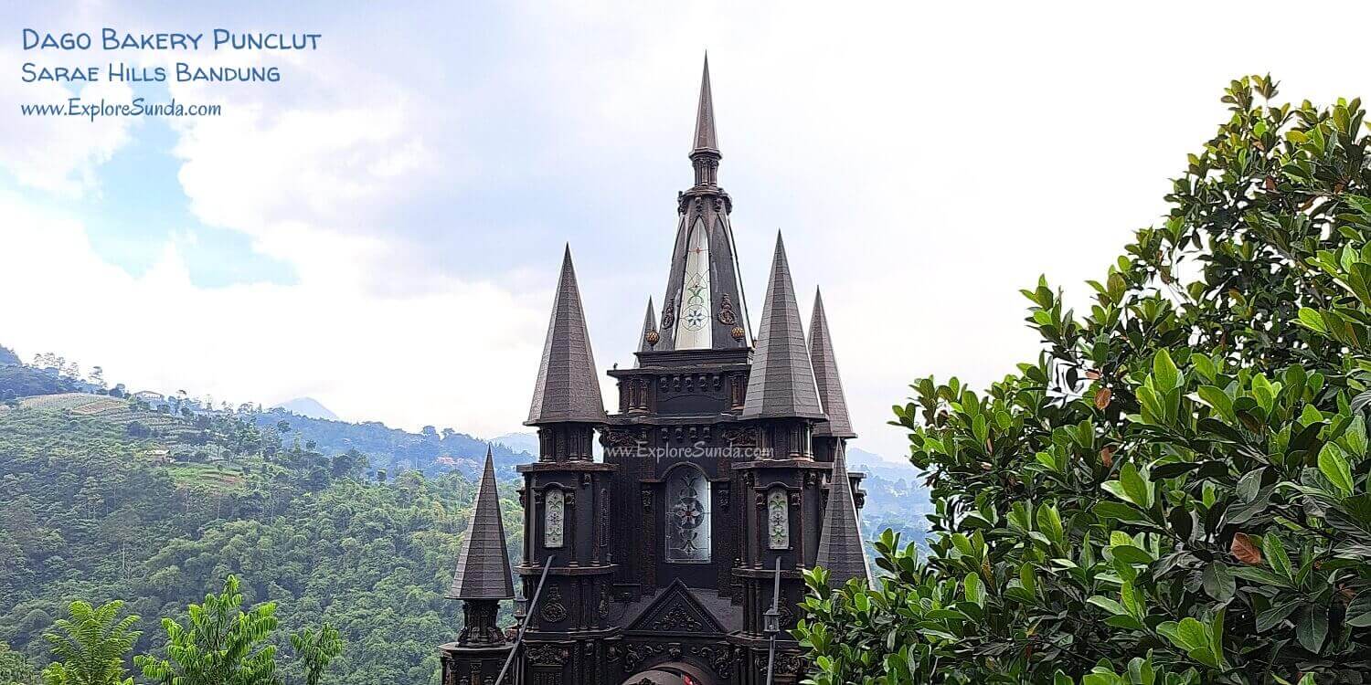 The castle of Dago Bakery in Sarae Hills, Kawasan Wisata Punclut.