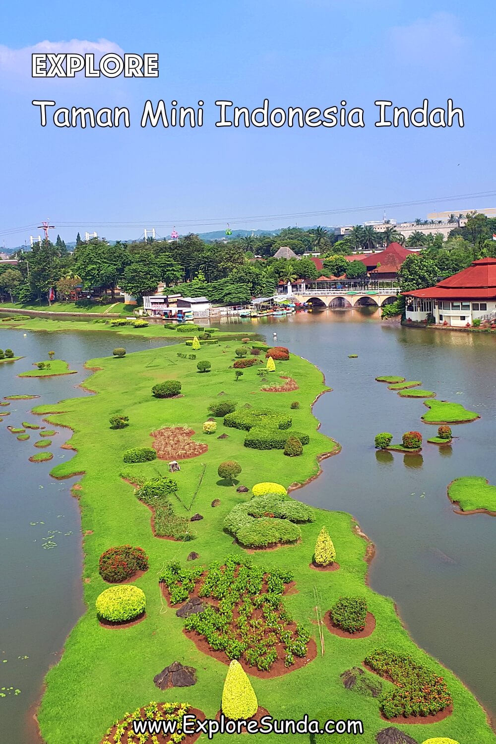 View of Plaza Arsipel [the miniature of Indonesia Archipelago] from a cable car | Taman Mini Indonesia Indah, Jakarta | #ExploreSunda