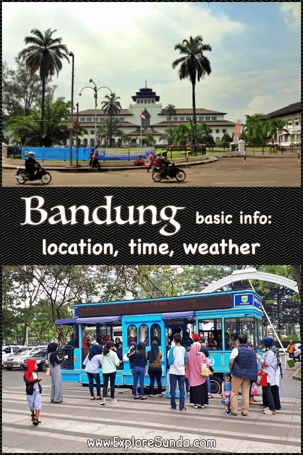 Planning to go to Bandung? Find out where is Bandung, the time zone it is at, and the weather in Bandung first!
